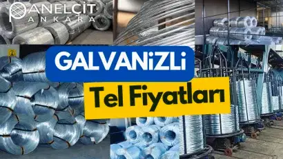 GALVANİZ TEL FİYATLARI